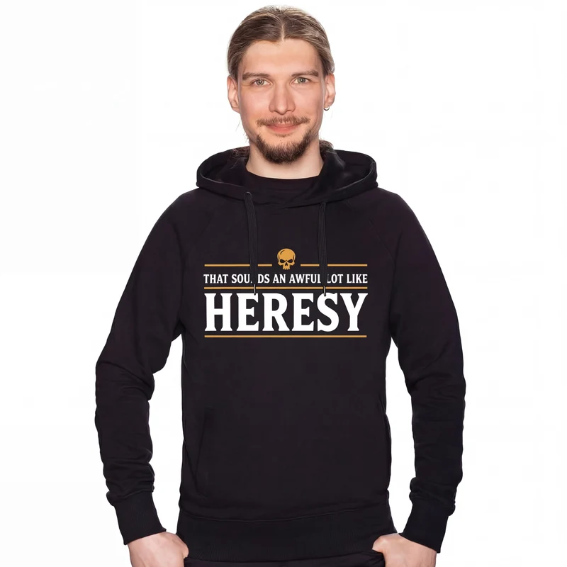 Sounds An Awful Lot Like Heresy