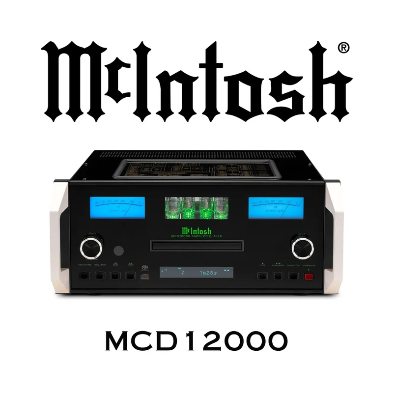 McIntosh MCD12000 - Lecteur SACD/CD, 2 DAC 32 bits/8 canaux, 4 tubes