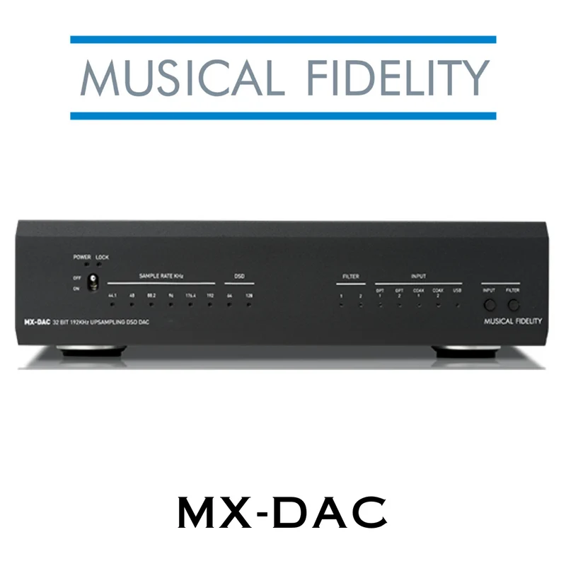 Musical Fidelity MXDAC - Dac audio haut de gamme (Démonstrateur)