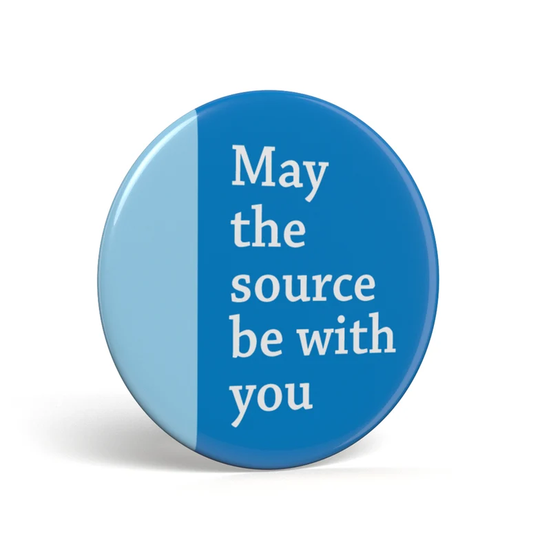 Bouton Geek May The Source Be With You