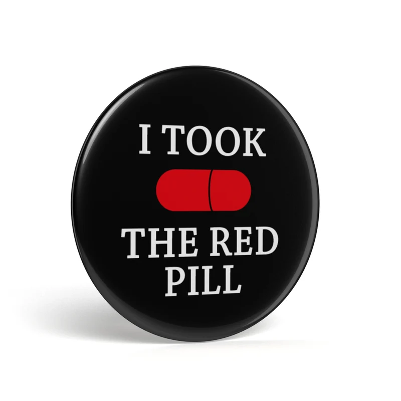 Bouton geek J'ai pris la pilule rouge