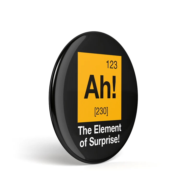 Geek Button The Element Of Surprise