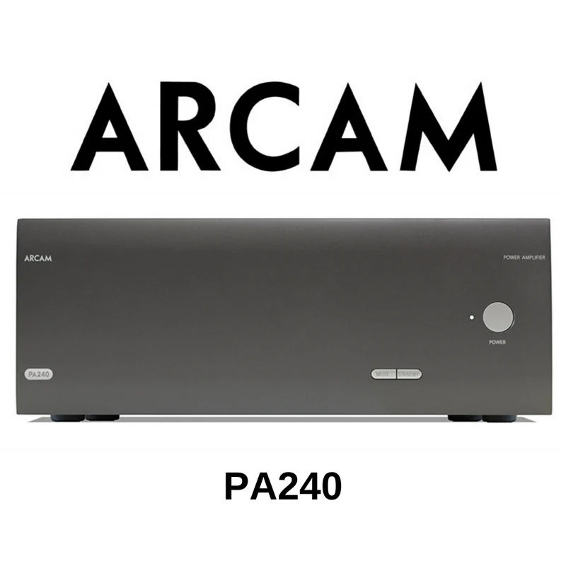 ARCAM PA240 - Amplificateur de puissance 225 Watts par canal