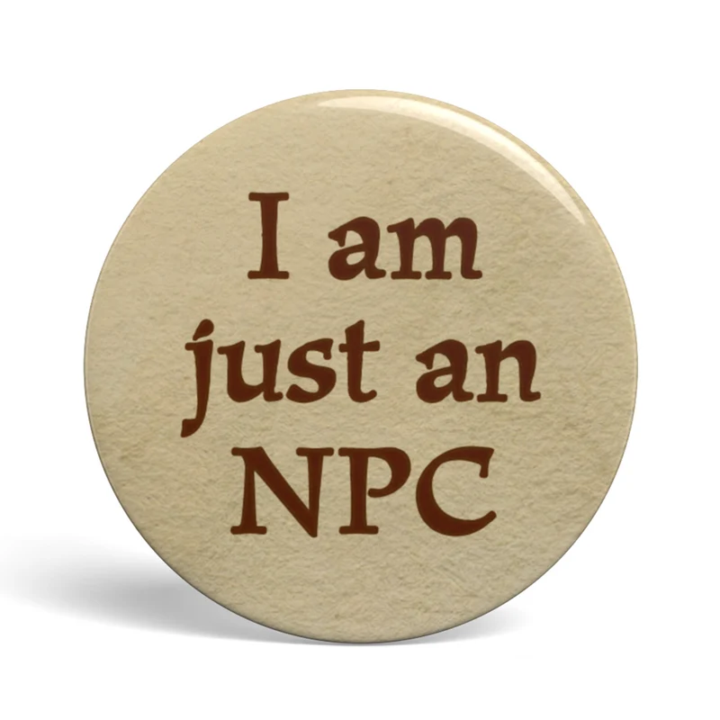Bouton Geek Just an NPC
