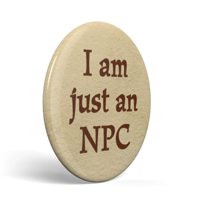 Bouton Geek Just an NPC