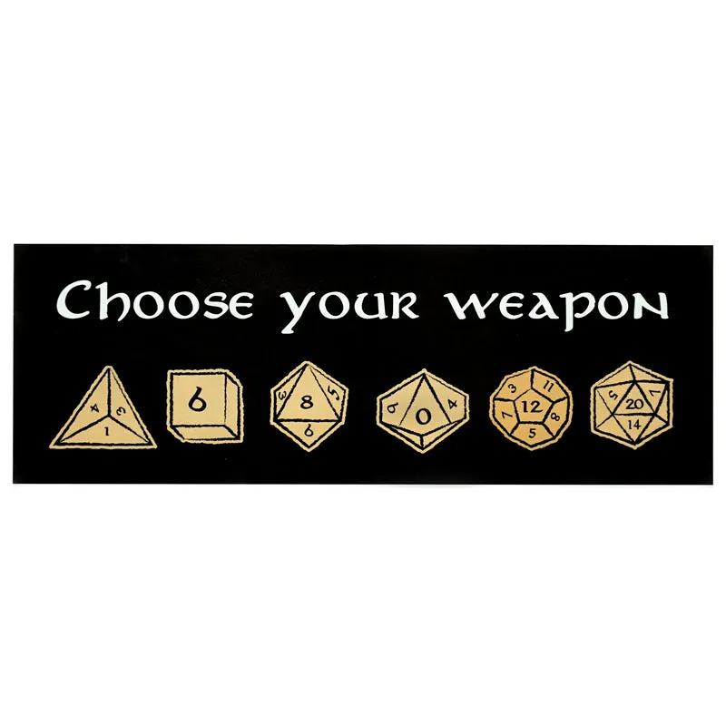 Autocollant Choose Your Weapon