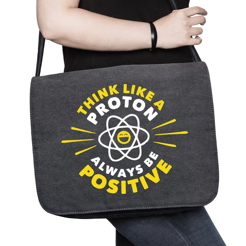Think Like a Proton - Toujours être positif
