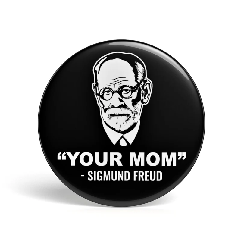 Geek Button Freuds Ta mère