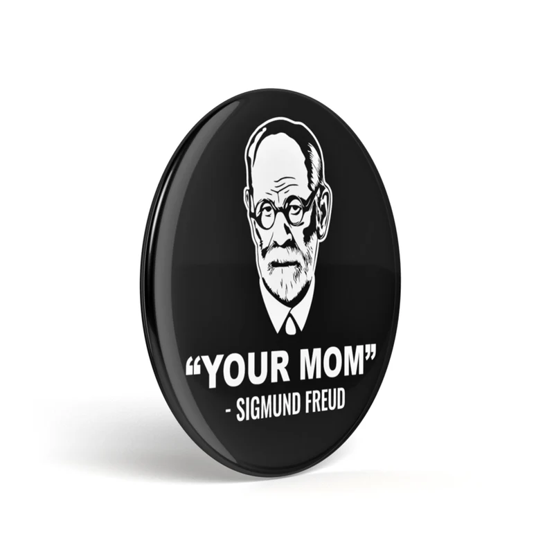 Geek Button Freuds Ta mère